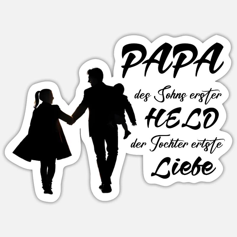 DADDY HERO AND FIRST LOVE - Sticker size S (10 x 10 cm) - white matte