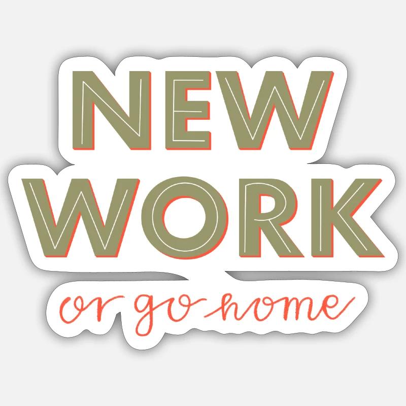 New Work - Sticker Größe S (10 x 10 cm) - Mattweiß
