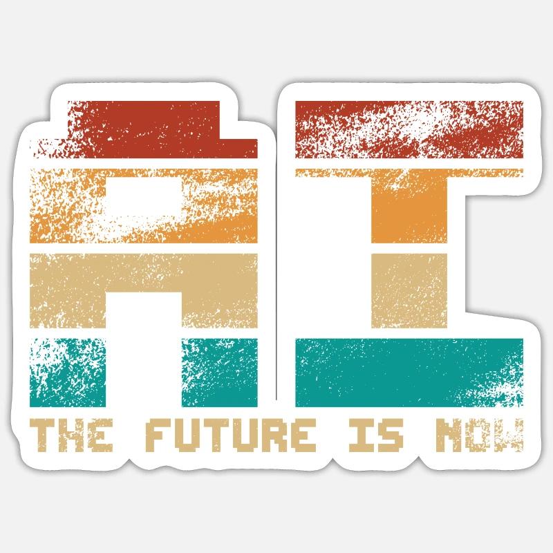 Artificial Intelligence - AI - The future is now Sticker Größe S (10 x 10 cm)