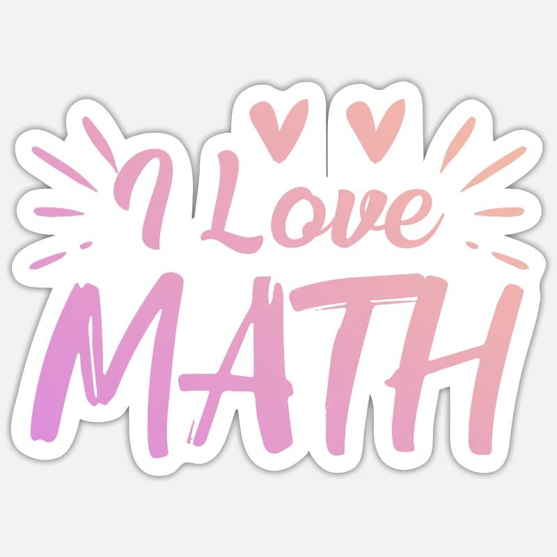 I love math - Sticker size S (10 x 10 cm) - white matte