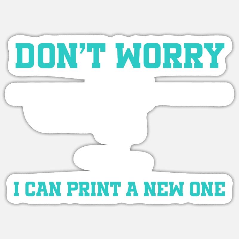Ich Drucke Es Einfach Neu - 3D Drucker 3D Druck - Sticker Größe S (10 x 10 cm) - Mattweiß