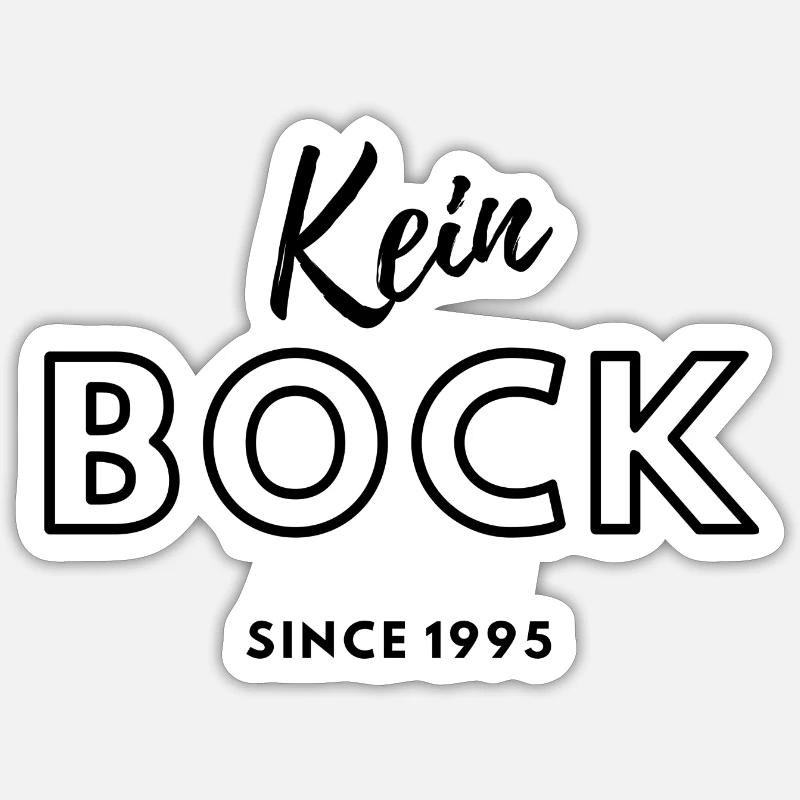 Kein Bock since 1995 - Sticker size S (10 x 10 cm) - white matte