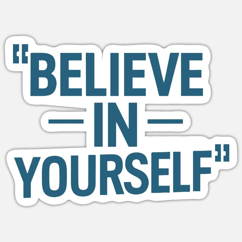 CROYEZ EN VOUS - Sticker taille S (10 x 10 cm) - blanc mat