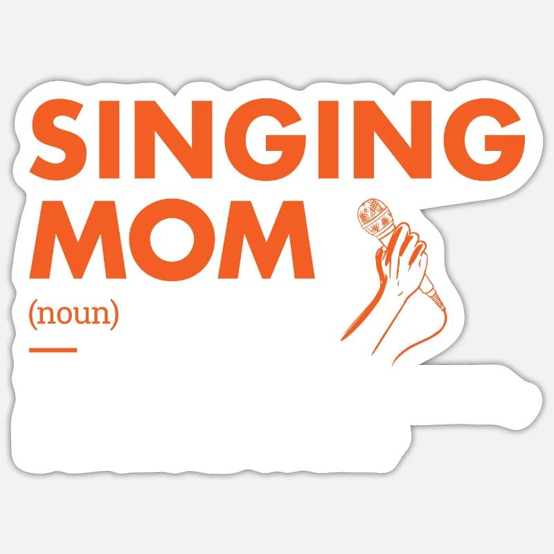 Singer Mom Definition Singing - Sticker Größe S (10 x 10 cm) - Mattweiß