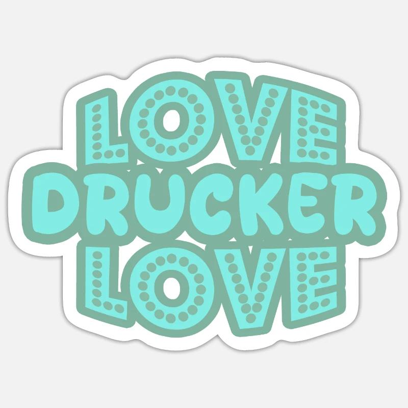 Drucker als Spruch Sticker Größe S (10 x 10 cm)