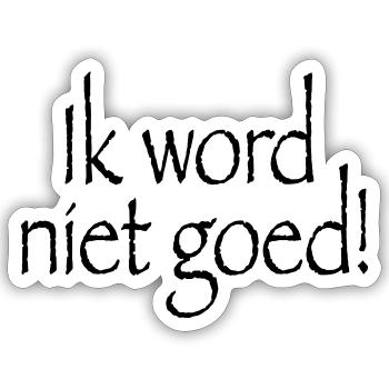 20 Ich werde nicht gesund - Sticker Größe S (10 x 10 cm) - Mattweiß - Vorne