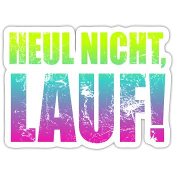 Heul nicht, Lauf! - Laufen, Joggen, Sport, Läufer - Sticker Größe S (10 x 10 cm) - Mattweiß - Vorne