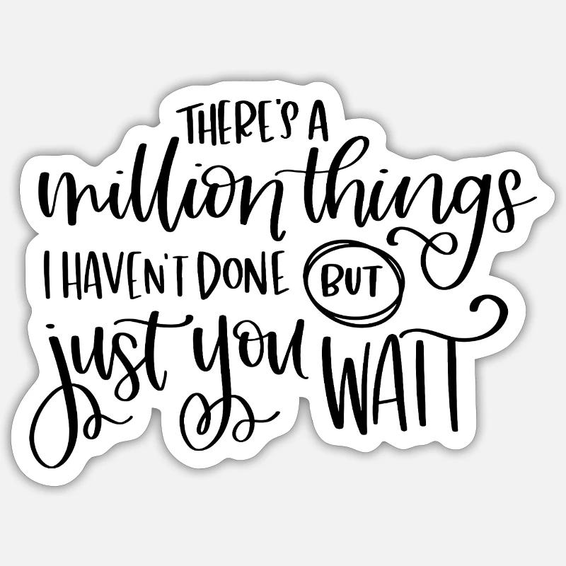 Million things - Sticker size S (10 x 10 cm) - white matte
