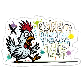 Going to Hendl This Graffiti Denglisch Spruch - Sticker size S (10 x 10 cm) - white matte - Front