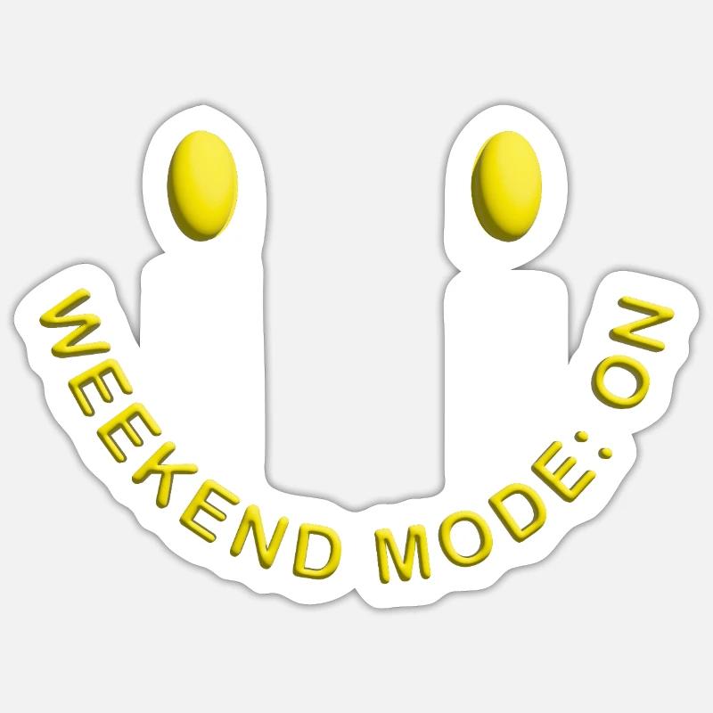 Weekend Mode ON Gute Laune Smile - Sticker Größe S (10 x 10 cm) - Mattweiß