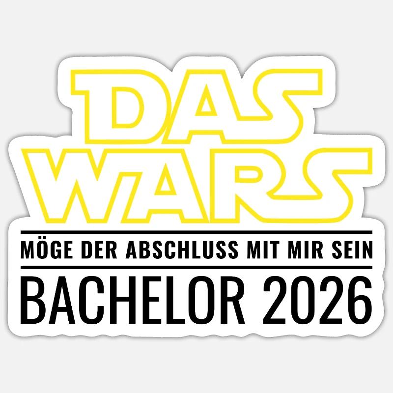 Bachelor 2026 Das wars Möge Abschluss mit mir sein - Sticker Größe S (10 x 10 cm) - Mattweiß