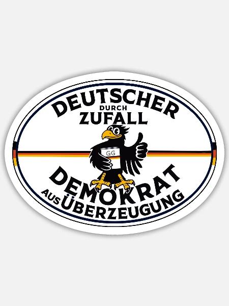 Deutscher durch Zufall, Demokrat aus Überzeugung - Sticker Größe S (10 x 10 cm) - Mattweiß