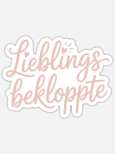 Lieblings bekloppte lustig beste Freundin Humor - Sticker Größe S (10 x 10 cm) - Mattweiß