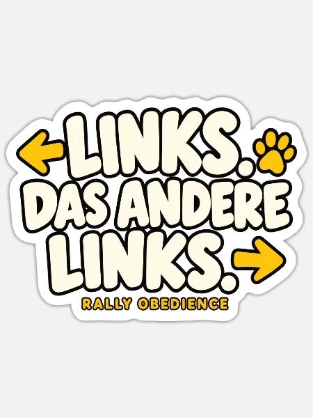 Links das andere Links – Rally Obedience - Sticker Größe S (10 x 10 cm) - Mattweiß