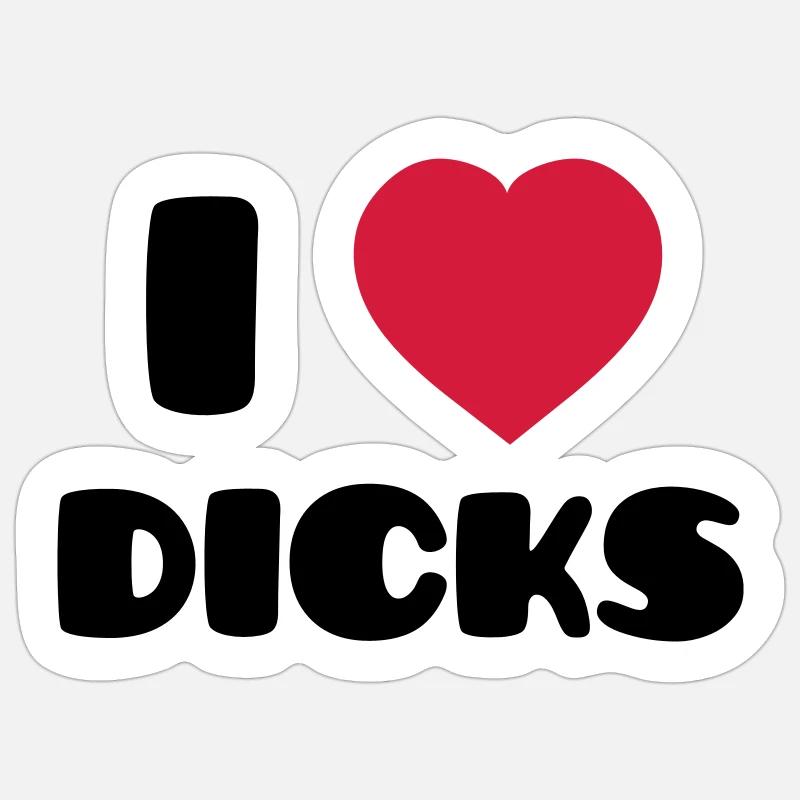 I Love Dicks Adesivo