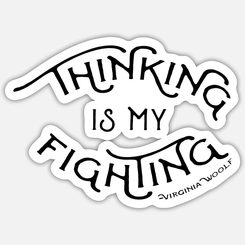 Penser est mon combat - Sticker taille S (10 x 10 cm) - blanc mat