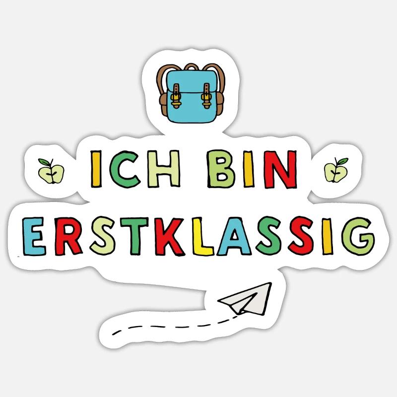 Ich bin Erstklassig Sticker Größe S (10 x 10 cm)