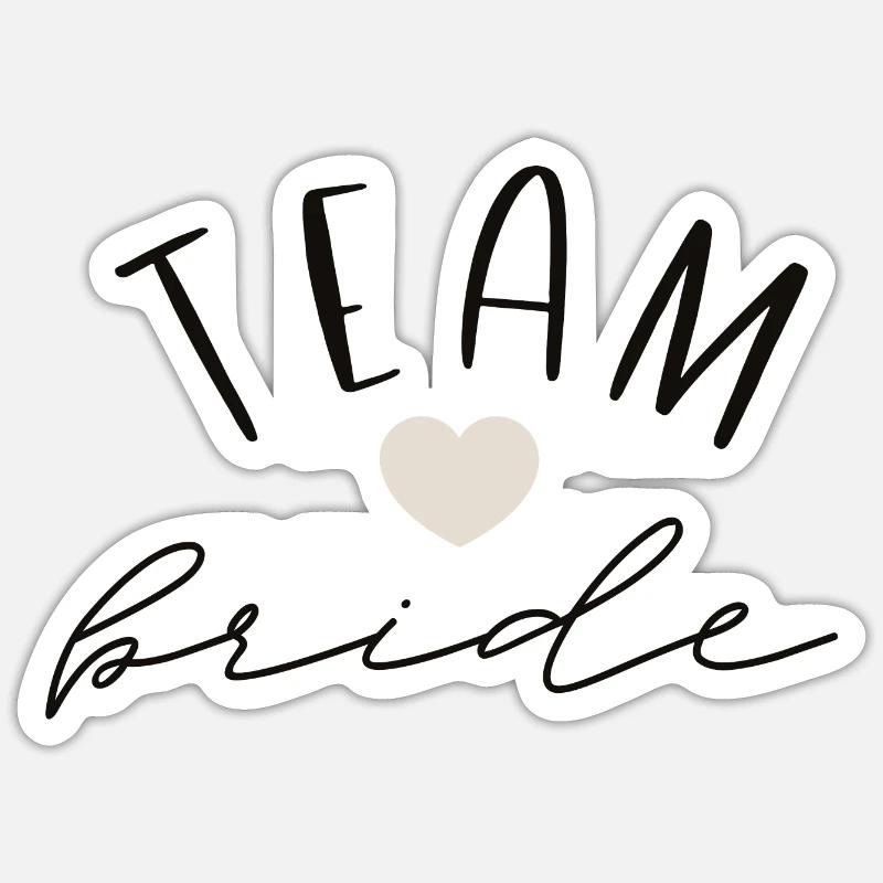 Team Bride Sticker Größe S (10 x 10 cm)