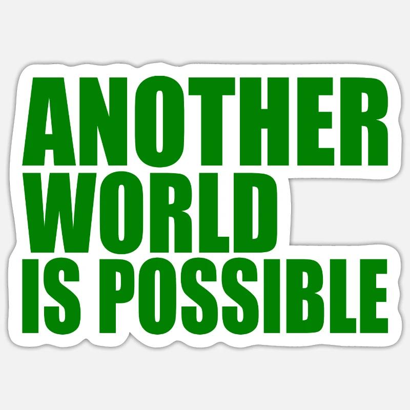 Another world is possible - Sticker size S (10 x 10 cm) - white matte