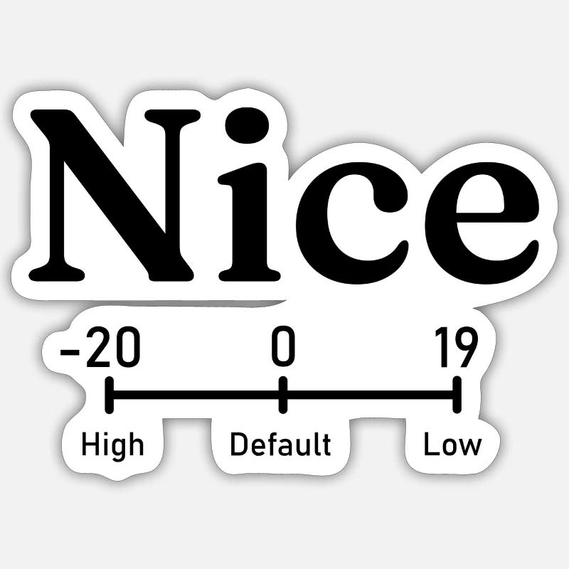 Schöne | Linux-Befehl "Prozesspriorität" - Sticker Größe S (10 x 10 cm) - Mattweiß