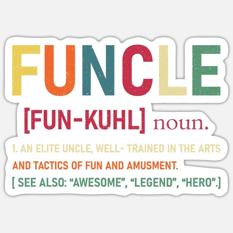 Funcle - Definition - Fun Uncle - Sticker size S (10 x 10 cm) - white matte