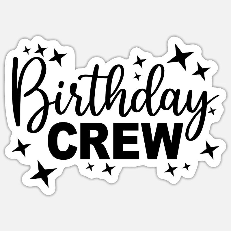 Birthday Crew Matching Gruppe Geburtstagsfeier Outfit - Sticker Größe S (10 x 10 cm) - Mattweiß