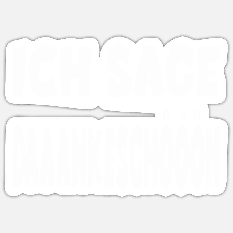 Ich sage Dankeschön für einen Kollege oder Sticker Größe S (10 x 10 cm)