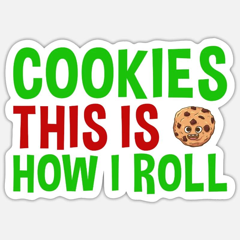 Cuisson C’est comme ça que je roule biscuit - Sticker taille S (10 x 10 cm) - blanc mat