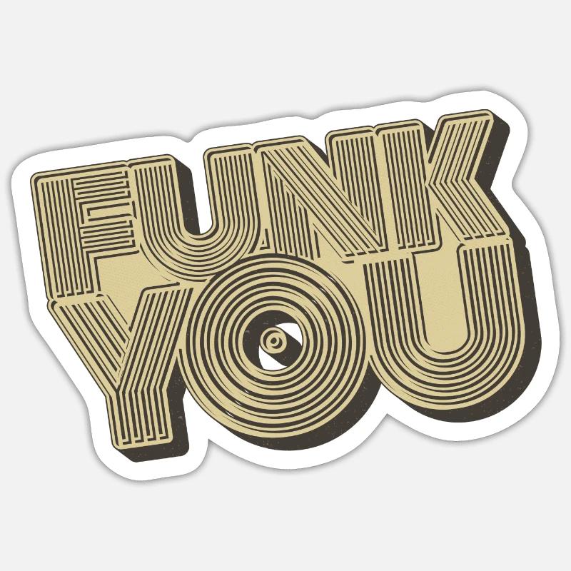 Funk You - Sticker Größe S (10 x 10 cm) - Mattweiß