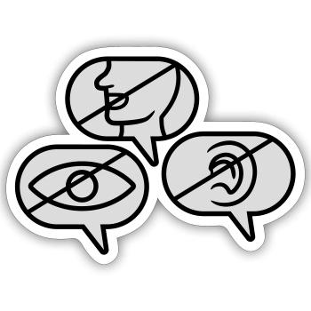 Don't see Speak Hear - Sticker size S (10 x 10 cm) - white matte - Front