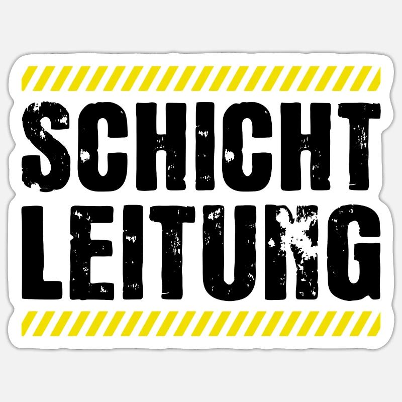 Schichtleitung Chef Beruf Humor Sticker Größe S (10 x 10 cm)