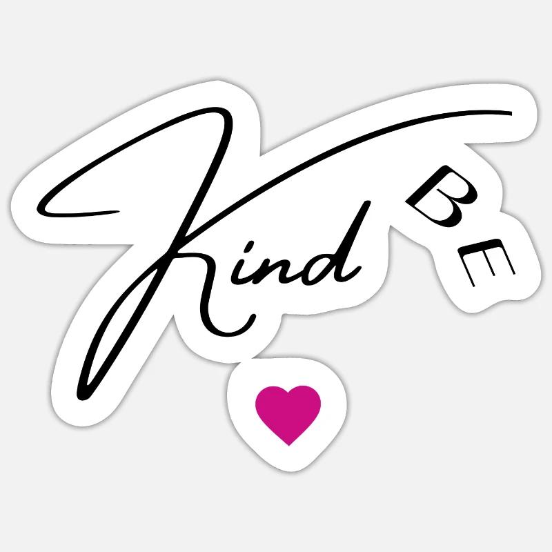 Be kind - Sticker size S (10 x 10 cm) - white matte