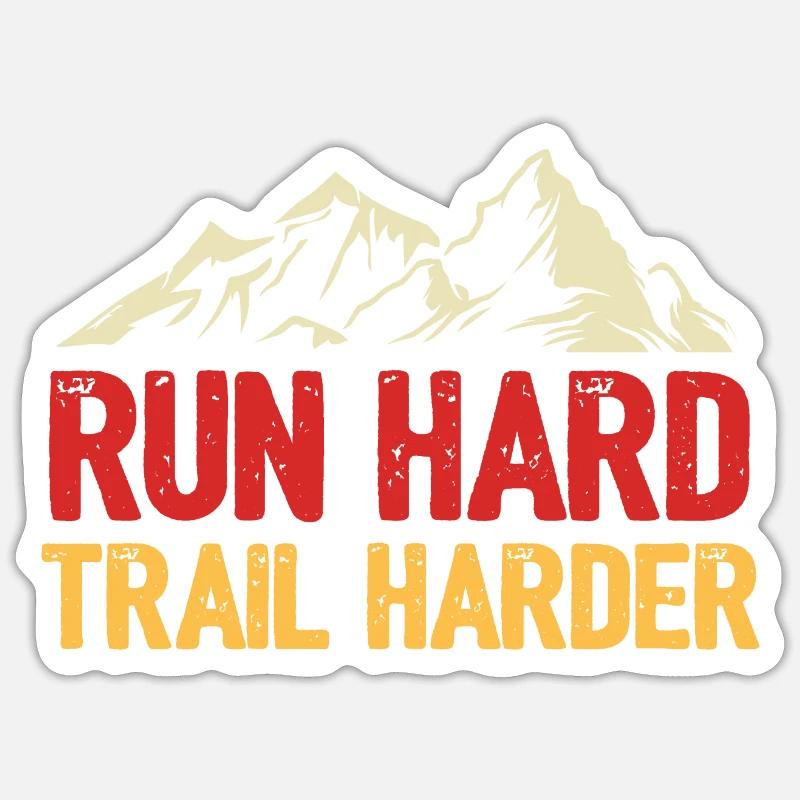 Run Hard. Trail Harder. - Sticker size S (10 x 10 cm) - white matte