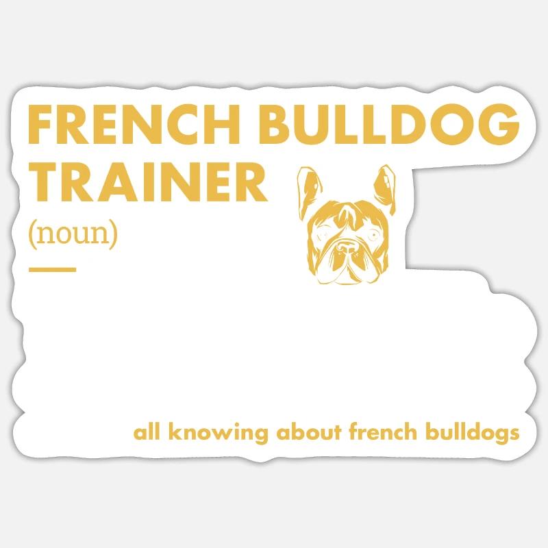 French Bulldog Trainer Definiton - Sticker Größe S (10 x 10 cm) - Mattweiß