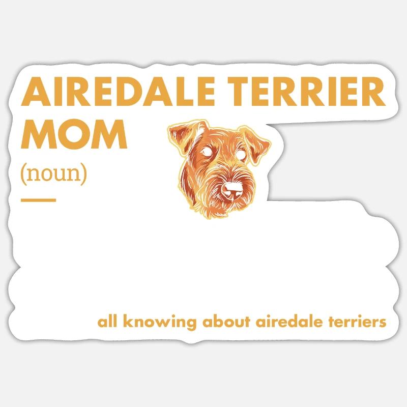 Airedale Terrier Mom Definition - Sticker Größe S (10 x 10 cm) - Mattweiß
