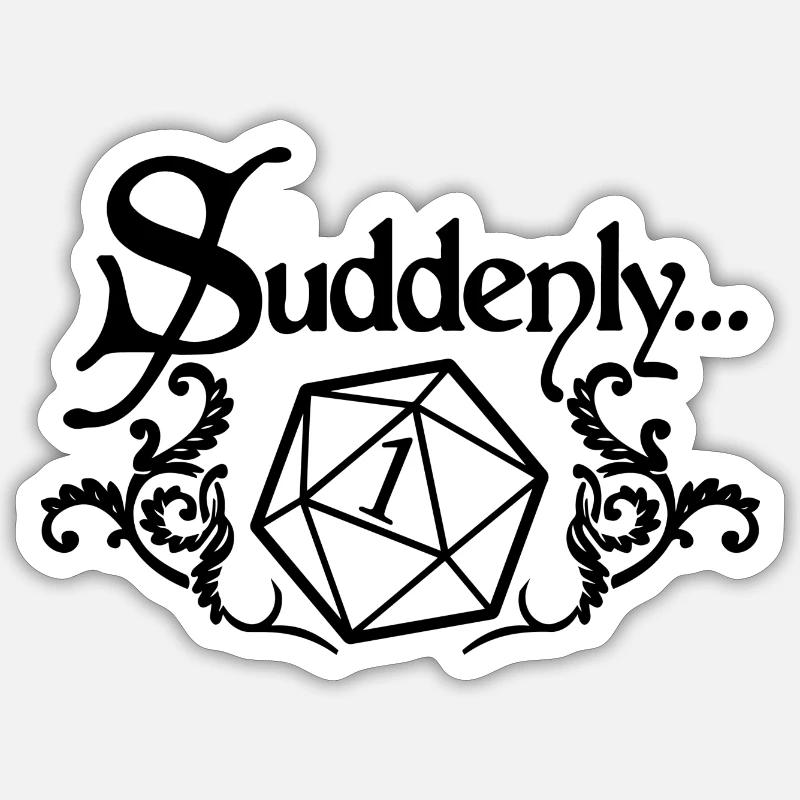 Suddenly... RPG GAME - Sticker taille S (10 x 10 cm) - blanc mat