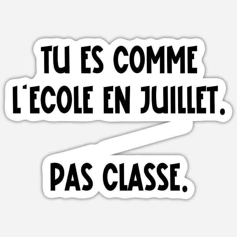 pas classe - Sticker taille S (10 x 10 cm) - blanc mat