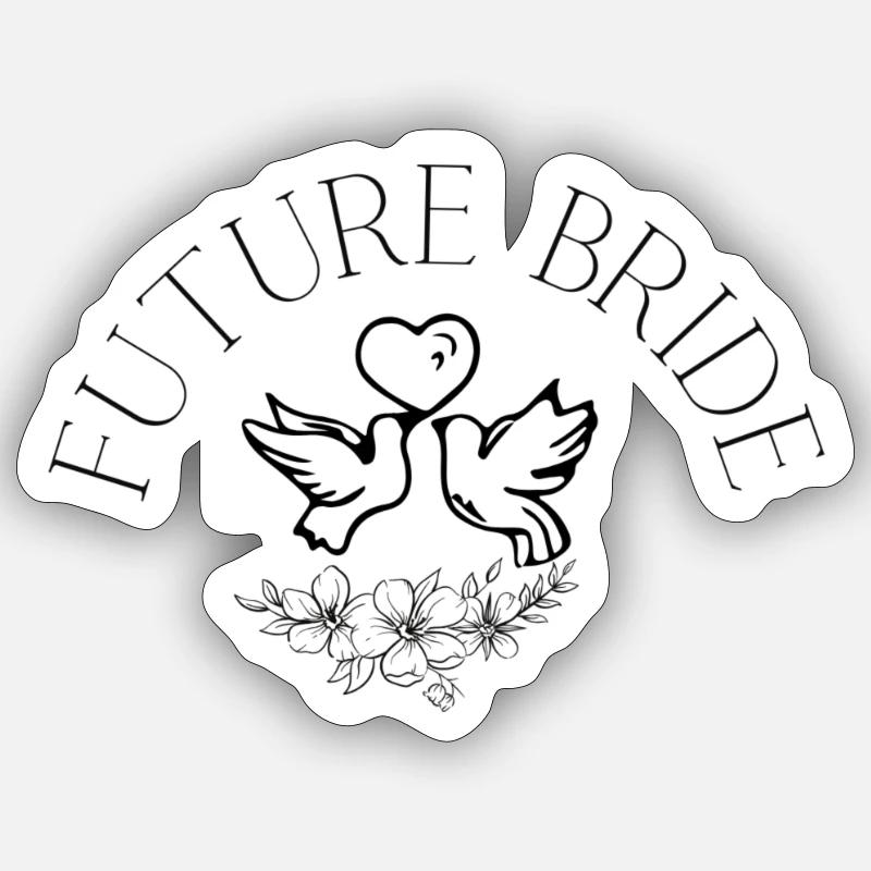 Future Bride Sticker Größe S (10 x 10 cm)