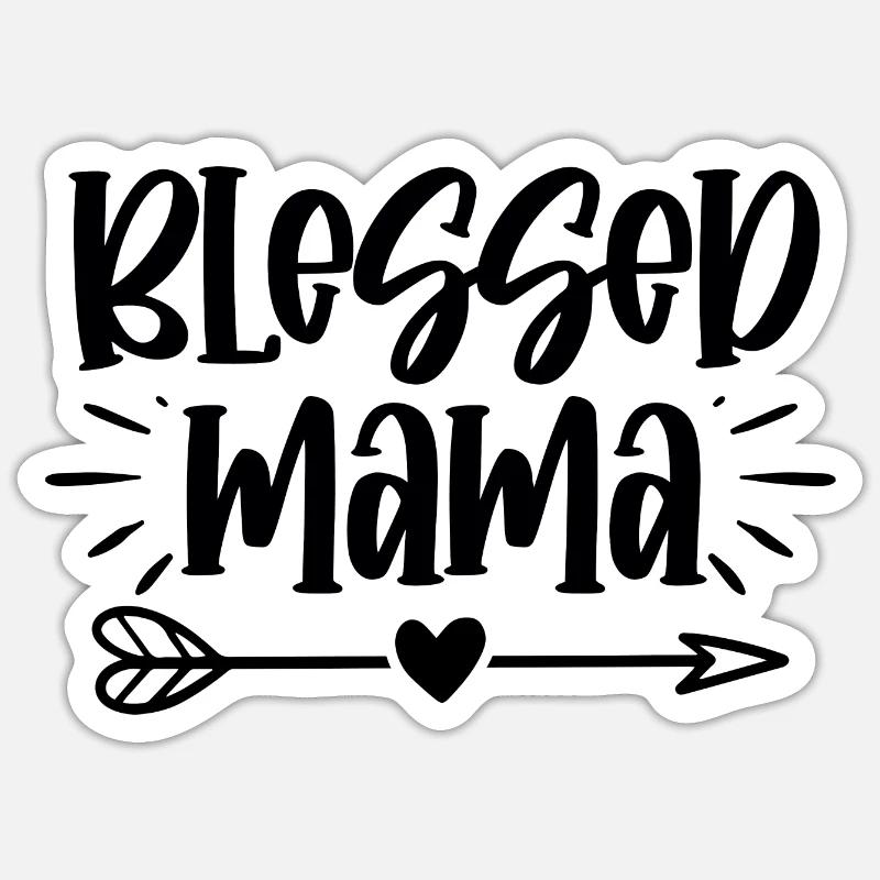 Bless Mama Sticker size S (10 x 10 cm)