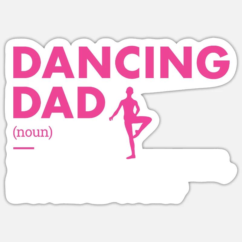 Dancer Dad Definition Dancing - Sticker Größe S (10 x 10 cm) - Mattweiß