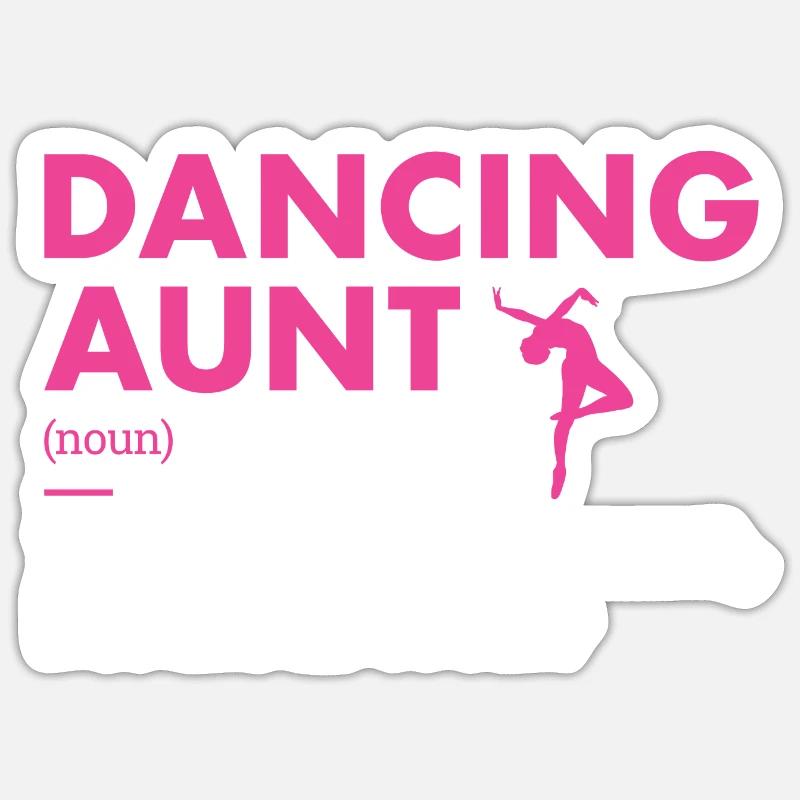 Dancer Aunt Definition Dancing - Sticker Größe S (10 x 10 cm) - Mattweiß
