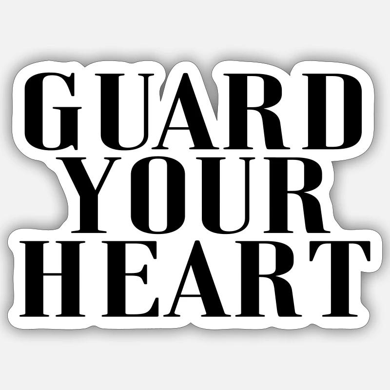 Guard your Heart - Sticker size S (10 x 10 cm) - white matte