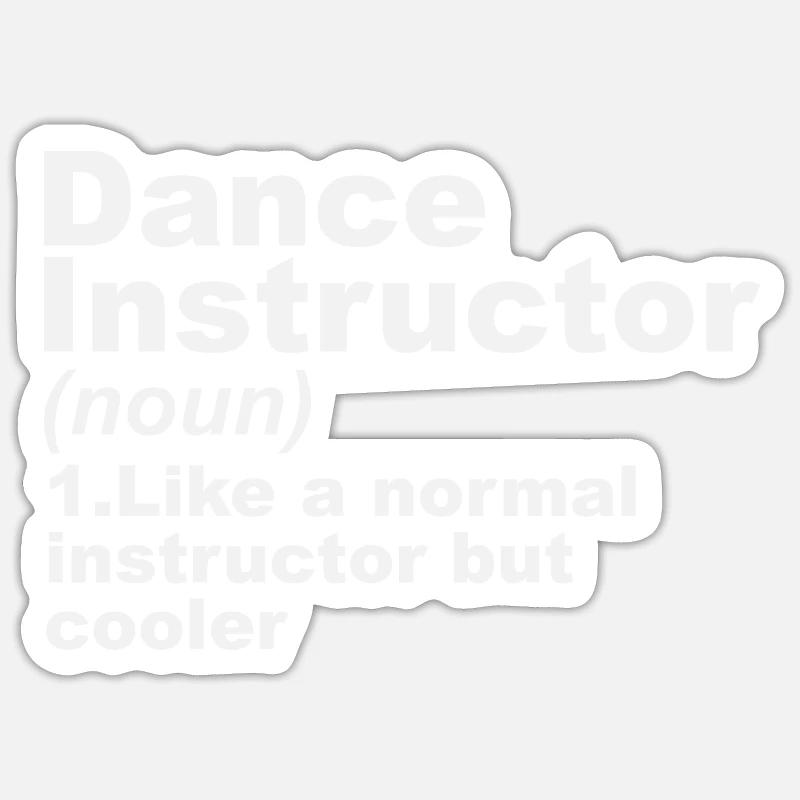 Dance Instructor Definition - Sticker size S (10 x 10 cm) - white matte