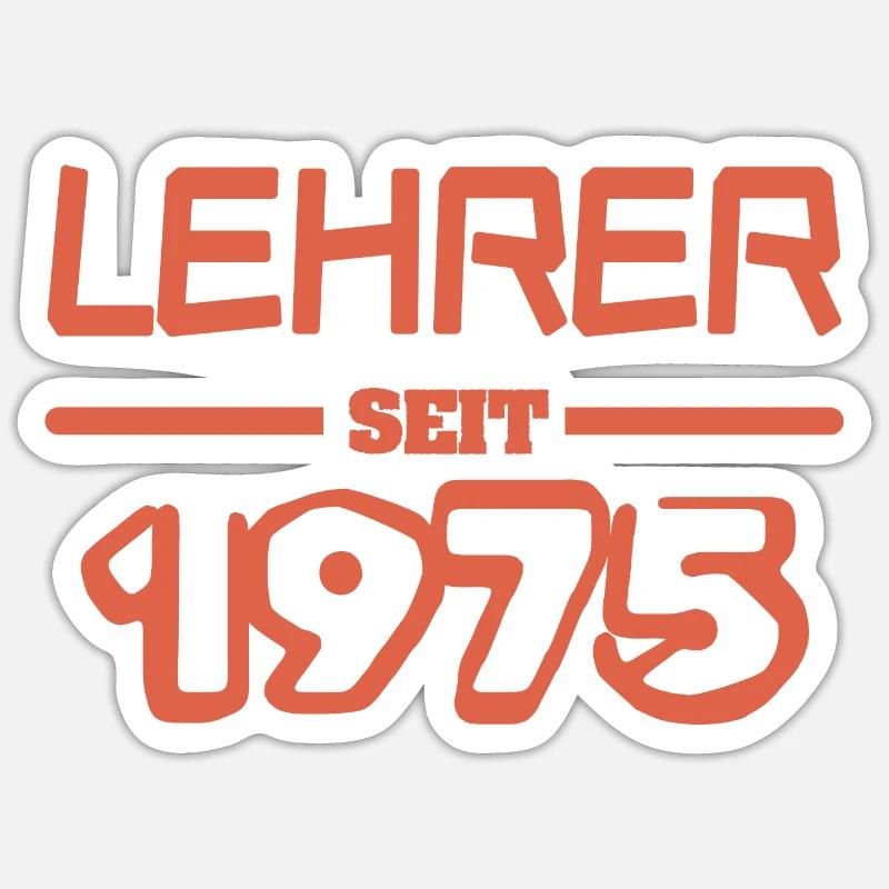 Lehrer 1975 - Sticker Größe S (10 x 10 cm) - Mattweiß