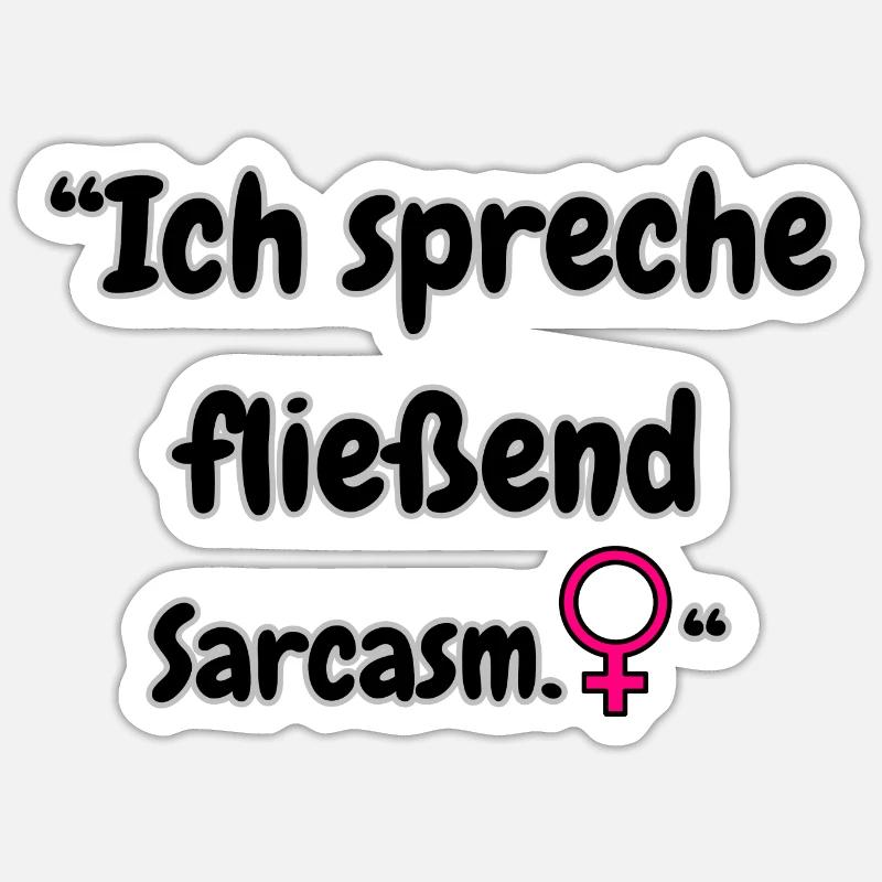 "Sarkasmus spreche ich" - Sticker Größe S (10 x 10 cm) - Mattweiß