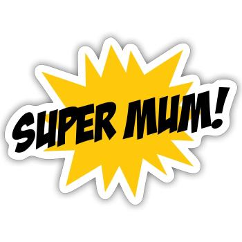 Super Mom - Mother's Day - Sticker size S (10 x 10 cm) - white matte - Front