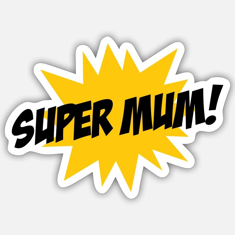 Super Mom - Muttertag Sticker Größe S (10 x 10 cm)