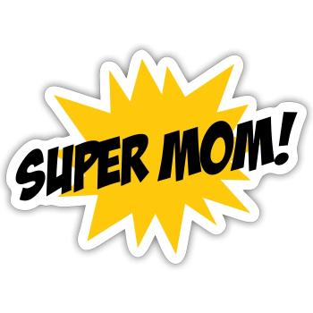 Super Mom - Mother's Day - Sticker size S (10 x 10 cm) - white matte - Front