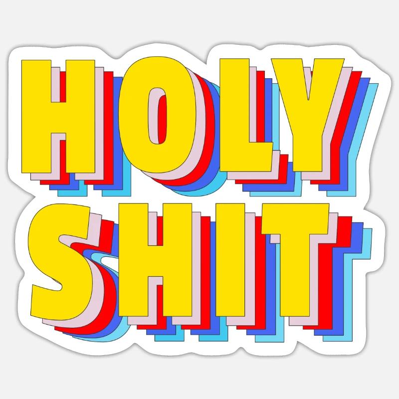 Holy Shit - - Sticker Größe S (10 x 10 cm) - Mattweiß