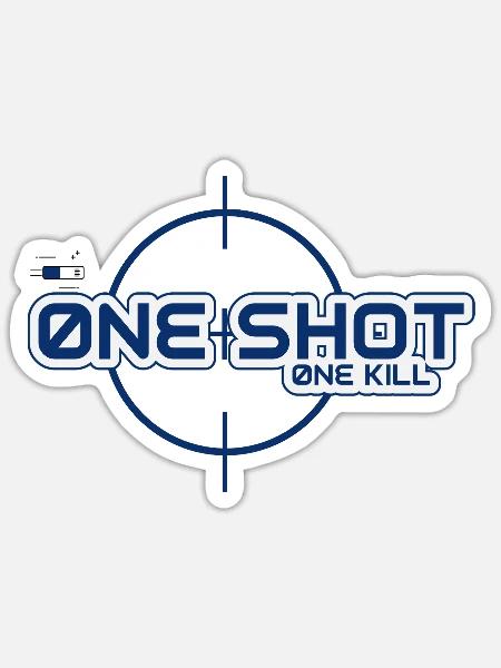 Ein Schuss, ein Kill - Sticker Größe S (10 x 10 cm) - Mattweiß